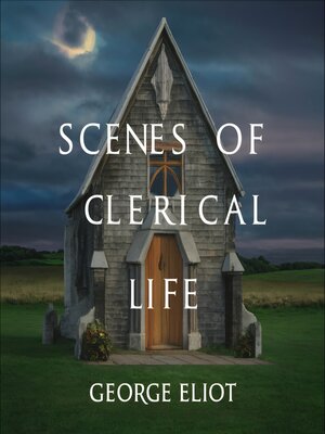 cover image of Scenes of Clerical Life